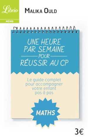 Une heure par semaine pour réussir au CP : mathématiques