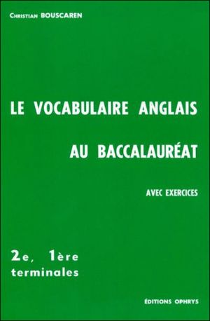 Le Vocabulaire anglais au baccalauréat