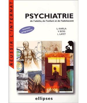 Psychiatrie de l'adulte, de l'enfant et de l'adolescent