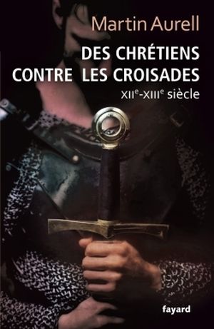 Des chrétiens contre les croisades