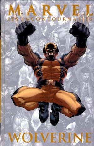 Wolverine - Marvel : Les Incontournables, tome 3