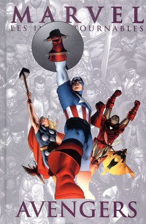 Avengers - Marvel : Les Incontournables, tome 6