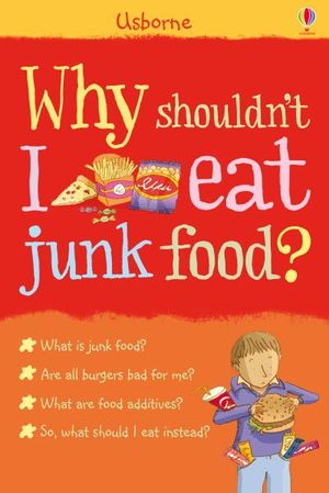 Why shouldn't I eat junk food?: For tablet devices