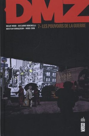 Les Pouvoirs de la Guerre - DMZ, tome 7