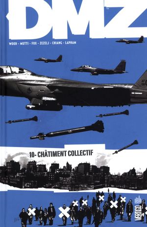 Châtiment collectif - DMZ, tome 11