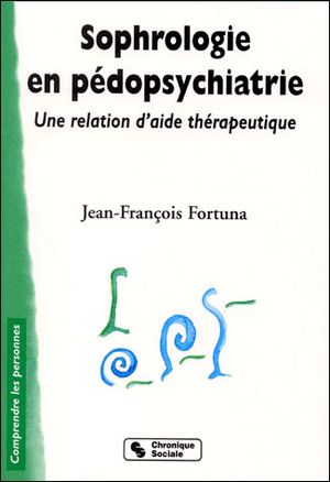 Sophrologie en pédopsychiatrie