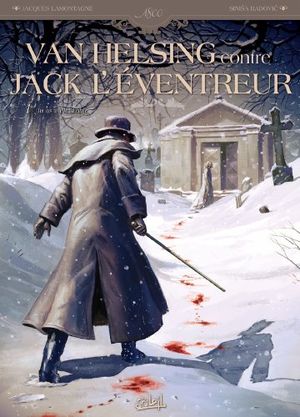 Tu as vu le Diable - Van Helsing contre Jack l'Éventreur, tome 1