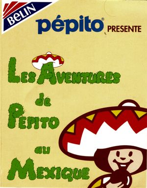 Les aventures de Pepito au Mexique