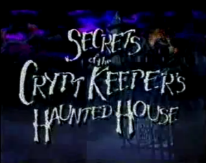 Secrets of the Cryptkeeper's Haunted House