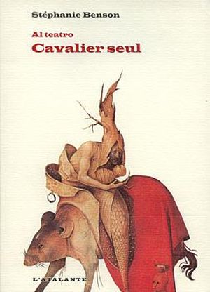 Al Teatro - Cavalier seul, tome 1