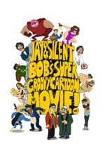 Affiche Jay & Silent Bob’s Super Groovy Cartoon Movie