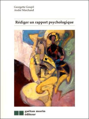 Rédiger un rapport psychologique