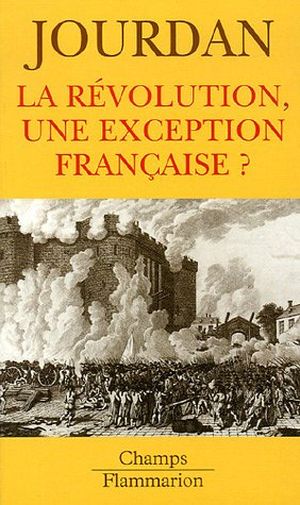 La Révolution, une exception française ?