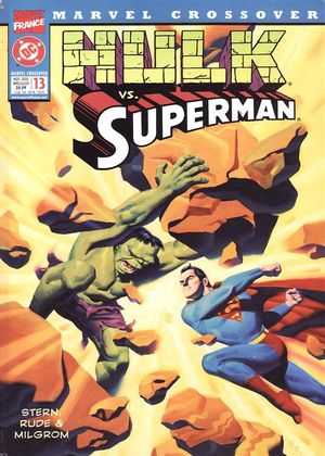 Hulk Vs. Superman - Marvel Crossover, tome 13
