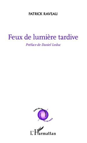 Feux de lumière tardive