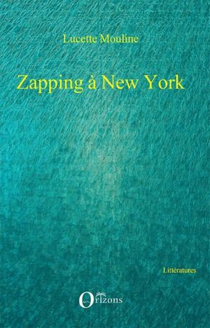 Zapping à New York