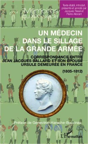 Un medecin dans le sillage de la grande armée