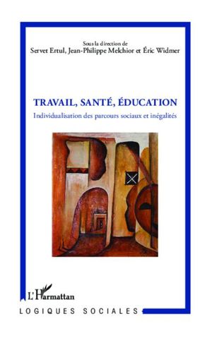 Travail, santé, éducation