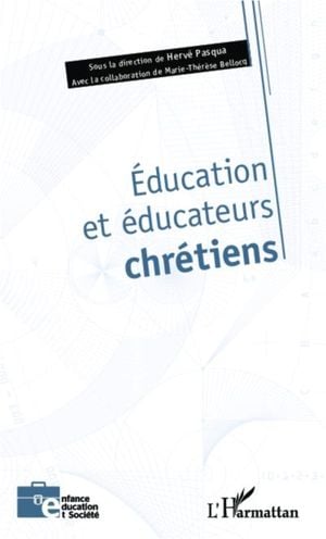 Education et éducateurs chrétiens