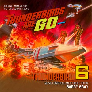 Thunderbirds Are GO / Thunderbird 6 (OST)