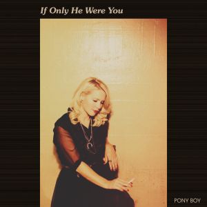 If Only He Were You (Single)