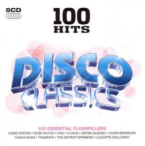 100 Hits: Disco Classics