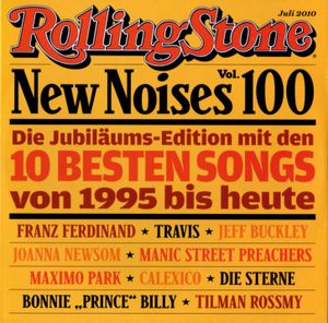 Rolling Stone: New Noises, Volume 100: Die Jubiläums-Edition mit den 10 besten Songs von 1995 bis heute