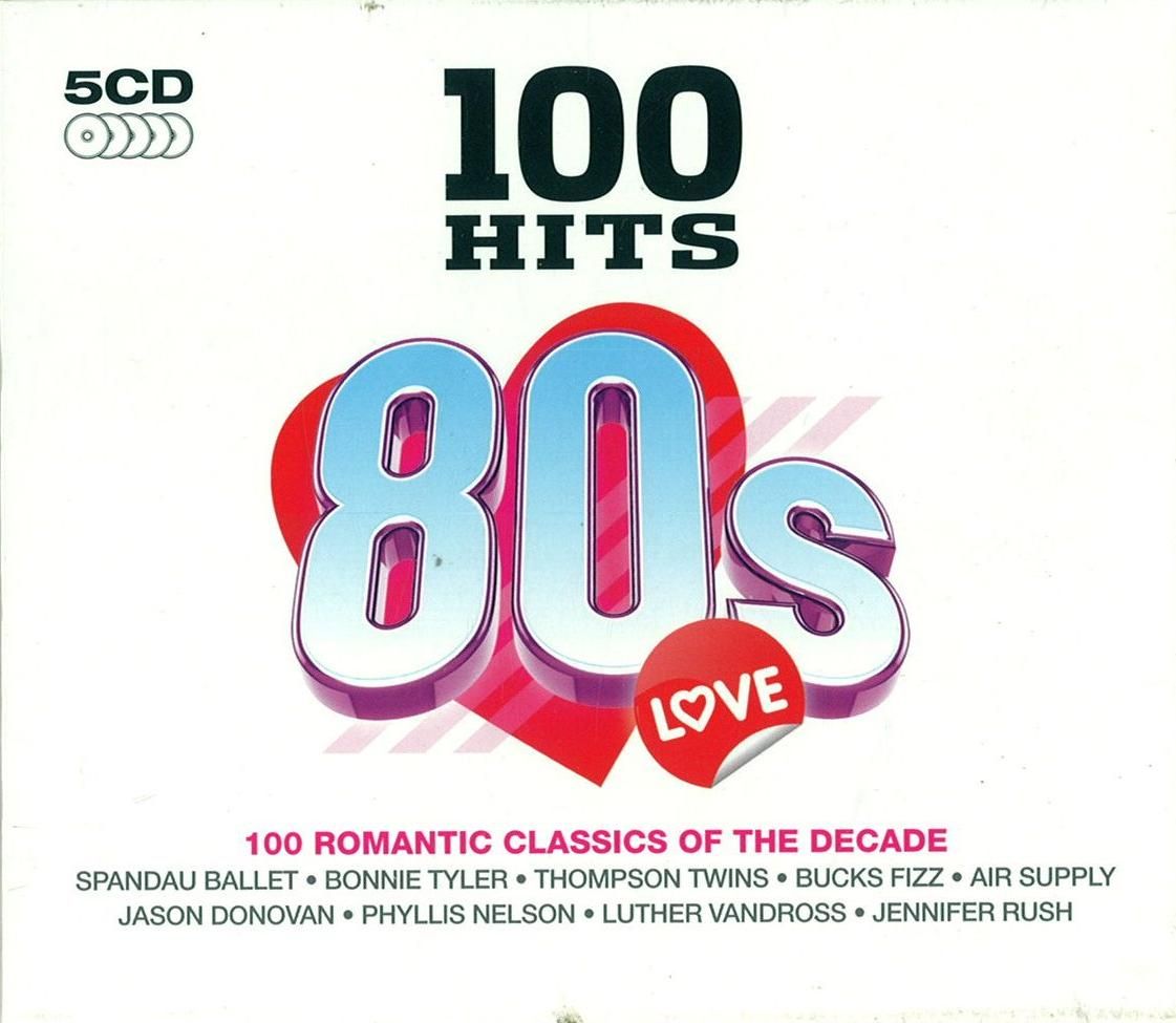 100 Hits 80s Love Various Artists Senscritique 