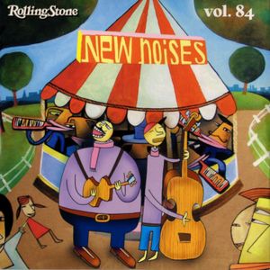 Rolling Stone: New Noises, Volume 84