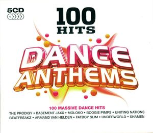 100 Hits: Dance Anthems