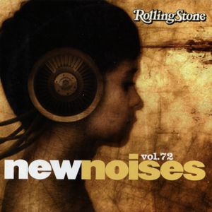 Rolling Stone: New Noises, Volume 72
