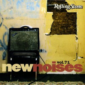 Rolling Stone: New Noises, Volume 71
