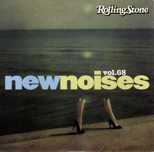 Rolling Stone: New Noises, Volume 68