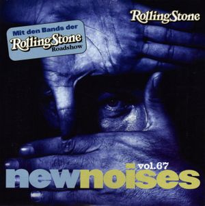 Rolling Stone: New Noises, Volume 67