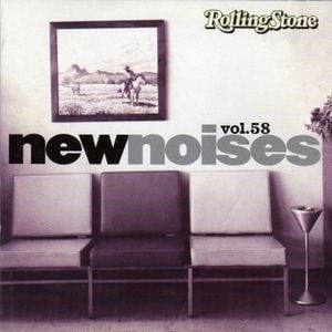 Rolling Stone: New Noises, Volume 58