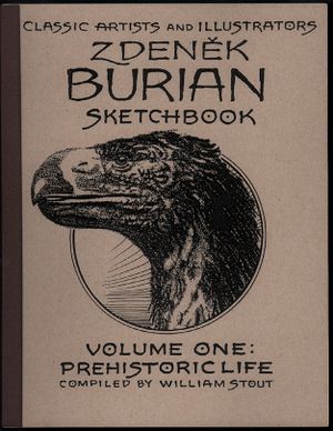 ZDENEK BURIAN SKETCHBOOK Volume 1: Prehistoric Life