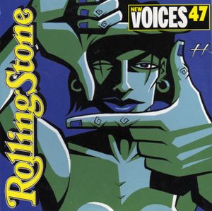 Rolling Stone: New Voices, Volume 47