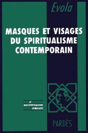 Masques et visages du spiritualisme contemporain