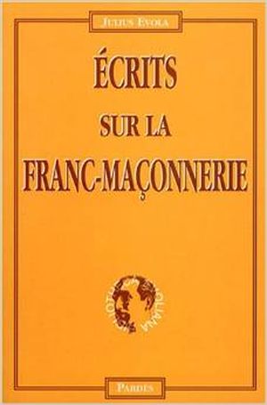 Ecrits sur la franc-maçonnerie