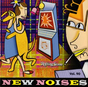 Rolling Stone: New Noises, Volume 90