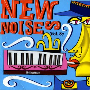 Rolling Stone: New Noises, Volume 87
