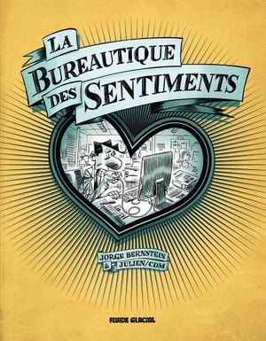 La bureautique des sentiments