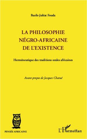 Philosophie négro-africaine de l'existence