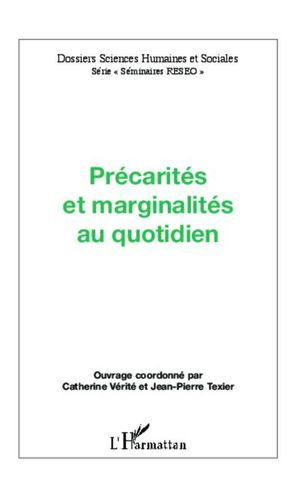 Précarités et marginalités au quotidien