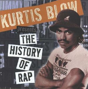 Kurtis Blow Presents the History of Rap, Volume 1: The Genesis