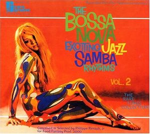 The Bossa Nova Exciting Jazz Samba Rhythms, Volume 2
