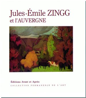 Jules Emile Zingg et l'Auvergne