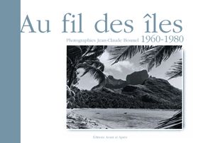 Au fil des îles - 1960 1980