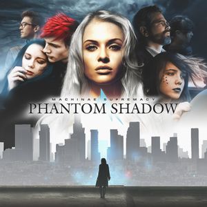 Phantom Shadow