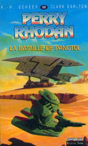 La Bataille de Panotol - Perry Rhodan, tome 58